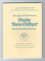 Crüsemann DEUTSCHE MARINE-SCHIFFSPOST Handbuch Und Stempelkatalog Ergänzungsheft Zu Band I. Heft 68 Seiten 885-980 - Poste Maritime & Histoire Postale