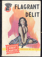 {05984} Robert Martin "flagrant Délit" Un Mystère N°559. EO (Fr) 1961. TBE .  " En Baisse " - Presses De La Cité