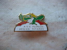 Pin's Du Club De Plongée ASG, Les Joyeux Têtards. Association Basée Au Lac De Gérardmer - Diving