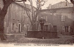 NANS-LES-PINS -LA PLACE ET LA GRANDE FONTAINE1931 - Nans-les-Pins