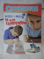 Conoscere Insieme - Opuscoli - Scienza O Magia? Il Mio Laboratorio - IL GIORNALINO - Autres Accessoires