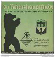 Die Reichshauptstadt - Offizielles Organ Des Berliner Verkehrs-Vereins E.V. - Wochenprogramm 19. Bis 25. Mai 1936 - Berlin