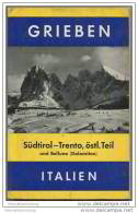 Grieben - Südtirol - Trento östl. Teil Und Dolomiten 1958 - Band 248 - Italië