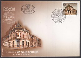 Yugoslavia 2001 175 Years Anniversary Of Matica Srpska, Novi Sad, Architecture, FDC - Brieven En Documenten