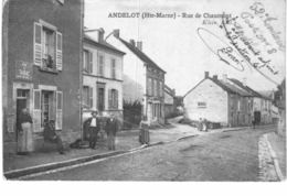 ANDELOT ...... RUE DE CHAUMONT - Andelot Blancheville