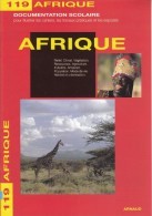 DOCUMENTATION SCOLAIRE EDITIONS ARNAUD N°119 L'AFRIQUE RELIEF CLIMAT VÉGÉTATION INDUSTRIE 16 PAGES - NOTRE SITE Serbon63 - Fiches Didactiques