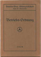 Betriebs-Ordnung Daimler-Benz Aktiengesellschaft Werk 40 Marienfelde 1938 - 32 Seiten - Beiliegend Strafgesetzliche Best - Verkehr