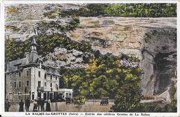 Les Balmes-les-Grottes (Isère) - Entrée Des Célèbres Grottes De La Balme - Photo Roux - Carte Colorisée - La Balme-les-Grottes