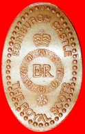· ELONGATED PENNY: GREAT BRITAIN ★ EDINBURGH CASTLE THE ROYAL SCOTS! LOW START ★ NO RESERVE! - Monete Allungate (penny Souvenirs)
