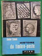 Histoire Du Timbre-poste Gustav Schenk - Filatelie En Postgeschiedenis