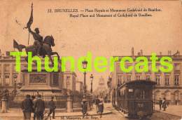 CPA  BRUXELLES PLACE ROYALE ET MONUMENT GODEFROID DE BOUILLON TRAM - Transporte Público