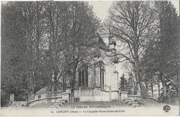 LONGNY La Chapelle Notre Dame De Pitié - Longny Au Perche