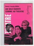 THEATRE UN SALE EGOISTE COMME AU THEATRE 1970 - Théâtre & Déguisements