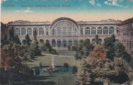 CARTOLINA - POSTCARD - TORINO - STAZIONE CENTRALE DI PORTA NUOVA - Stazione Porta Nuova