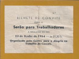 Bilhete Espectáculo Variedades Organizado Pelo Centro De Alegria No Trabalho De Cascais,Cineteatro De Cascais.1954.Rare. - Cinéma & Theatre