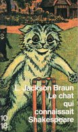 Le Chat Qui Connaissait Shakespeare Par L. Jackson Braun - 10/18 N°2246 - 10/18 - Bekende Detectives