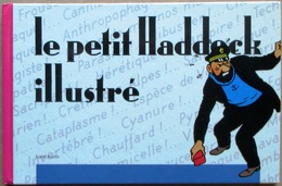 (EO) Edition Originale > Albert Algoud : LE PETIT HADDOCK ILLUSTRÉ (1988) - Hergé