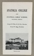 TURKEY  GREECE  ANATOLIA COLLEGE  AND ANATOLIA GIRL'S SCHOOL  SALONIQUE   VINTAGE  BROSCHURE - Geschiedenis