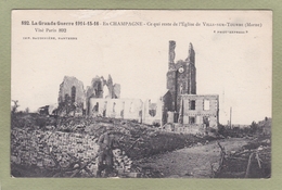 VILLE SUR TOURBE GUERRE 1914  EGLISE - Ville-sur-Tourbe