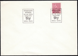 Finland 1972 - Centenary Of The Student Union Of The Helsinki University Of Technology-Commemorative Postmark 13.10.1972 - Briefe U. Dokumente