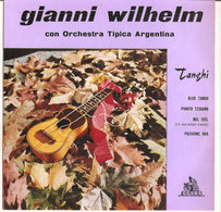 GIANNI WILHELM E Il Suo Violino Con Orchestra Tipica Argentina - Blue Tango - Pianto Tzigano 1960 - Country Y Folk