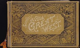 Souvenir Album Of The Great West C1890 - 1850-1899