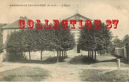 95 ☺♦♦ ARNOUVILLE Les GONESSE - L'EGLISE - EDITION COUSIN - Arnouville Les Gonesses