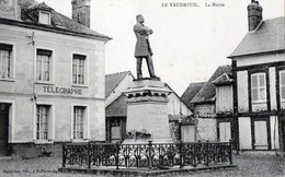 27 - LE VAUDREUIL - La Mairie - Le Monument - Le Vaudreuil