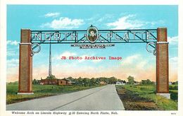 282037-Nebraska, North Platte, Lincoln Highway, Welcome Arch, Curteich No 9A51 - North Platte