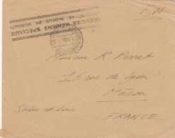 LETTRE COTES DES SOMALIS. EN F.M..  27 11 41. CACHET SERVICES AERIENS SPECIAUX PENDANT LE BLOCUS DE DJIBOUTI. POUR MACON - Lettres & Documents