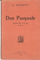 G. DONIZETTI - DON PASQUALE - LIBRETTO D'OPERA - Film En Muziek