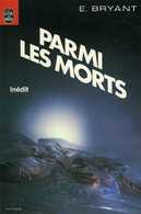 Parmi Les Morts Par Bryant (ISBN 2253023078) - Livre De Poche