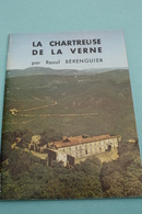 Livret "La Charteuse De Verne Par Raoul Bérenguier"  Collobrières - Côte D'Azur - Côte D'Azur