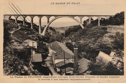 Loire : PELUSSIN : Le Viaduc - Pelussin