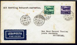 HONGRIE - 1936 - P. Aérienne N° 25 Et 26 Sur Enveloppe "Mit Erstflug Budapest-Amsterdam" B/TB - - Storia Postale