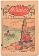 HEBDOMADAIRE PIERROT DU 26 JUIN 1927 N° 79 AU LASSO - Pierrot