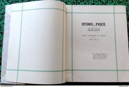 * HYDRO...PIQUE * TEXTES, CHANSONS ET DESSINS De TRE-NA-LI ( Sur Bayonne,  Et Gascogne) - Pays Basque