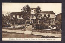 CPA 34 - MAUGUIO - Maison De Retraite Du Combattant - Fondée En 1932 - TB PLAN Façade Maison + Jardin - Mauguio