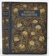 Dóczi Lajos Munkái IX. Kötet: Schiller: Wallenstein. II. Kötet. Drámai Költemény Három Részben. Fordította: Dóczi Lajos. - Non Classés