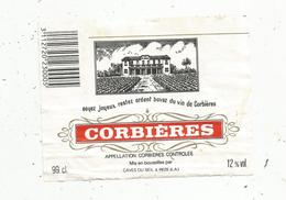 étiquette De Vin , Pays D'Oc , CORBIERES , SOYEZ JOYEUX RESTEZ ARDENT BUVEZ DU VIN DE CORBIERES , 99 Cl - Vin De Pays D'Oc