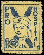 ** S/Cat. “Pro Hospital 10Cts.” Azul. Escaso. - Vignettes De La Guerre Civile