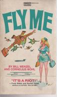 FLY ME: By Bill WENZEL And Cornelius WOHL (1974) - Humour