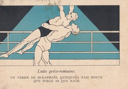 CPA ( SPORT Publicite)  Lutte Greco Romaine (un Verre De St Raphael Quincina Fait Mieux Que Force Ni Que Rage  (b Bur) - Autres & Non Classés