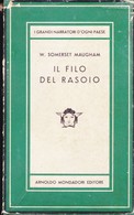 IL FILO DEL RASOIO MAUGHAM WILLIAM SOMERSET MONDADORI 1954 MEDUSA. - Berühmte Autoren