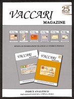 LOTTI E COLLEZIONI - 1998/2014 - Vaccari Magazine - Numeri 19/38 + 41/44 + 47 - 25 Volumi - Andere & Zonder Classificatie