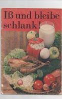 ISS UND BLEIBE SCHLANK - VERLAG DER FRAU 1970 - Food & Drinks