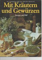 MIT KRÄUTERN UND GEWÜRZEN - VERLAG DER FRAU 1982 - Food & Drinks