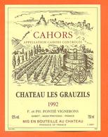 étiquette Vin De Cahors Chateau Les Grauzils 1992 Pontié à Gamont Prayssac - 75 Cl - Cahors