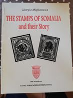 LETTERATURA FILATELICA: THE STAMPS OF SOMALIA AND THEIR STORY - Philatélie Et Histoire Postale