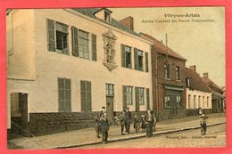 VITRY-en-ARTOIS - Ancien Couvent Des Soeurs Franciscaines  -1911 - - Vitry En Artois